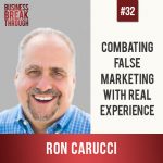 Ron Carucci - Business Breakthrough Podcast
