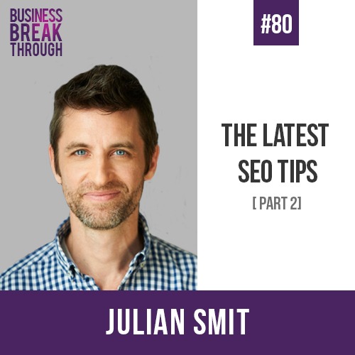 Julian Smit- Business Breakthrough Podcast